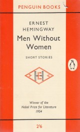 Hemingway Ernest: Men Without Women