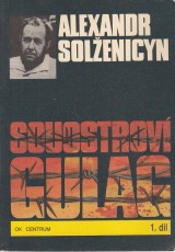 Solenicyn Alexandr: Souostrov Gulag 1.-3.zv.