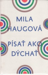 Haugov Mila: Psa ako dcha