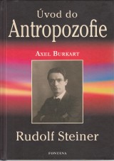 Burkart Axel: vod do antropozofie
