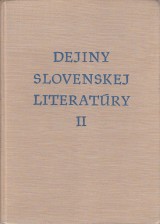 Pit Milan a kol.: Dejiny slovenskej literatry II. Literatra nrodnho obrodenia