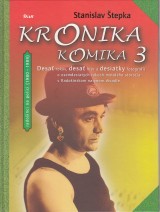 tepka Stanislav: Kronika komika 3