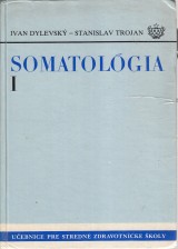 Dylevsk Ivan, Trojan Stanislav: Somatolgia I.