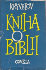 Kryveov J.A.: Kniha o biblii