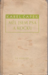 apek Karel: Ml jsem psa a koku