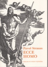 Strauss Pavol: Ecce homo