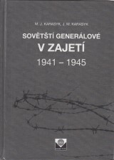 Karasyk M.J.,Karasyk J.M.: Sovtt generlov v zajet 1941-1945