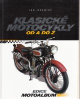 Jeremi Jn: Klasick motocykly od A do Z