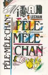 Lechan Milan: Pele-Mele-Chan