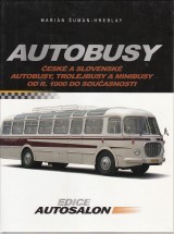 uman Hreblay Marin: Autobusy. esk a slovensk od r. 1900 do souasnosti
