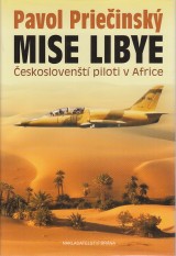 Prieinsk Pavol: Mise Libye. eskoslovent piloti v Africe