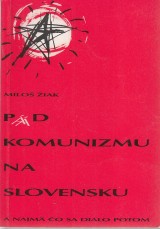 iak Milo: Pd komunizmu na Slovensku