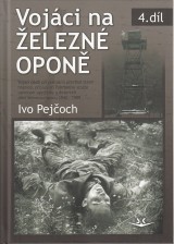 Pejoch Ivo: Vojci na elezn opon 4.