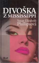 Phillipsov Susan Elizabeth: Divoka z Mississippi