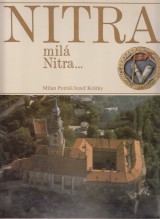 Petr Milan, Krtky Jozef: Nitra mil Nitra