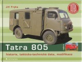 Frba Ji: Tatra 805. Historie, takticko-technick data, modifikace