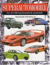 Nicholls Richard: Superautomobily
