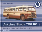 Neumann Jan: Autobus koda 706 RO. Historie, vvoj, terchnika, jin vyuit