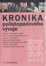 Ravik Slavomír: Kronika polistopadového vývoje 1. 1989-1994