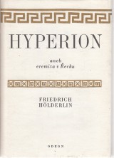 Hlderlin Friedrich: Hyperion aneb eremita v ecku