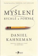 Kahneman Daniel: Mylen rychl a pomal