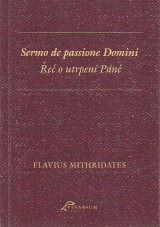 Mithridates Flavius: Serno de passione Domini. e o utrpen Pn