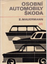 Mauermann Zdenk: Osobn automobily KODA typ 440, 450, Octavia.
