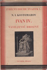 Kostomarov Nikolaj Ivanovi: Ivan IV. Vasiljevi Hrozn