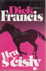 Francis Dick: Hra s sly