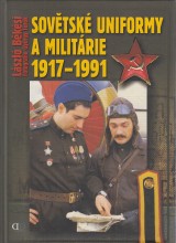 Bksi Lszl: Sovtsk uniformy a militrie 1917-1991