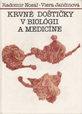 Nos Radomr, Janinov Viera: Krvn dotiky v biolgii a medicne