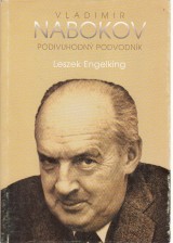 Engelking Leszek: Vladimir Nabokov  podivuhodn podvodnk