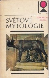 Kulcsrov Zsuzsy a kol.: Svtov mytologie