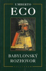 Eco Umberto: Babylonsk rozhovor