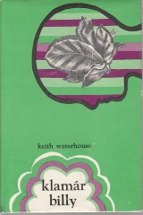 Waterhouse Keith: Klamr Billy