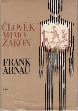 Arnau Frank: lovk mimo zkon