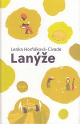 Horkov-Civade Lenka: Lane