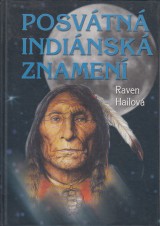 Hailov Raven: Posvtn indinsk znamen