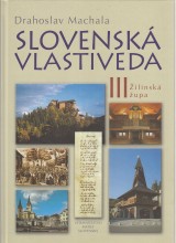 Machala Drahoslav: Slovensk vlastiveda III. ilinsk upa
