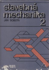 Sobota Jn: Stavebn mechanika II.