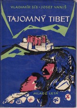 Ss Vladimr, Vani Josef: Tajomn Tibet