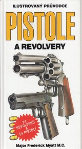 Myatt Frederick: Pistole a revolvery