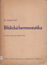 Col Rudolf: Biblick hermeneutika. Pravidl k sprvnemu vkladu Bible