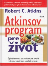 Atkins Robert C.: Atkinsov program pre ivot