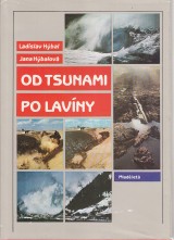 Hýbal Ladislav, Hýbalová Jana: Od tsunami po lavíny