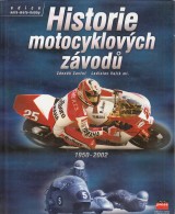 Zavřel Zdeněk, Valík Ladislav: Historie motocyklových závodů 1950-2002