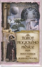 Moore Barbara: Tarot magickho msce. Kniha + 78 kariet
