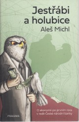 Michl Ale: Jestbi a holubice