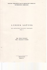 Kniesov Mria, Sloboda Stanislav: Lingua Latina pro auditoribus facultatis theologiae I.