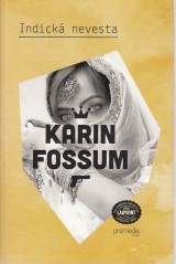 Fossum Karin: Indick nevesta